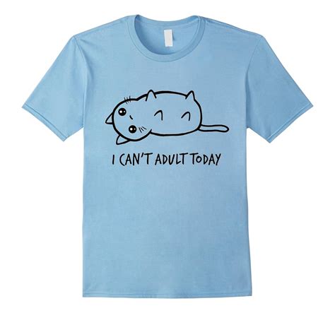 I Can’t Adult Today T Shirt Funny Hight Quality Art Artvinatee