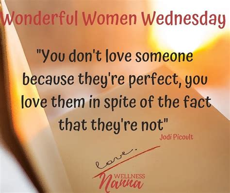 Wonderful Women Wednesday Loving Someone Dont Love Eating Well