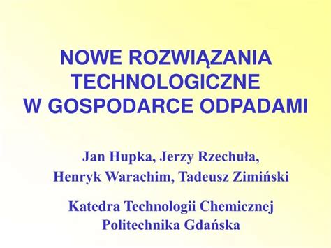 Ppt Nowe Rozwi Zania Technologiczne W Gospodarce Odpadami Powerpoint