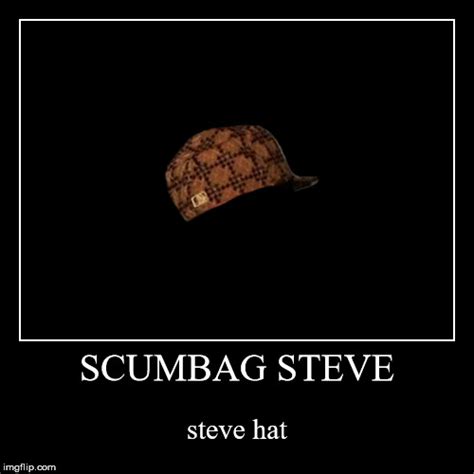 Scumbag Steve Imgflip
