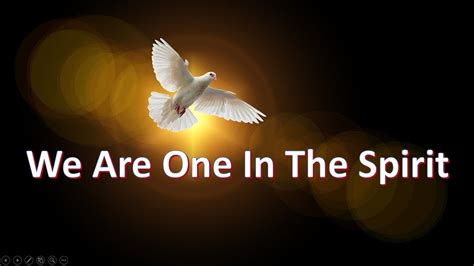 We Are One In The Spirit Voices In Prayer Choir Youtube