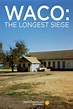 Waco: The Longest Siege (película 2018) - Tráiler. resumen, reparto y ...