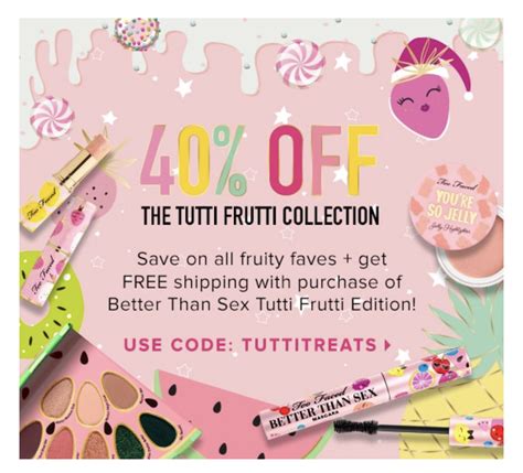 💄 Too Faced 40 Off Tutti Frutti Collection With Code Tuttitreats Fs