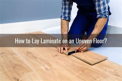 Uneven Concrete Floor Laminate Flooring Guide By Cinvex