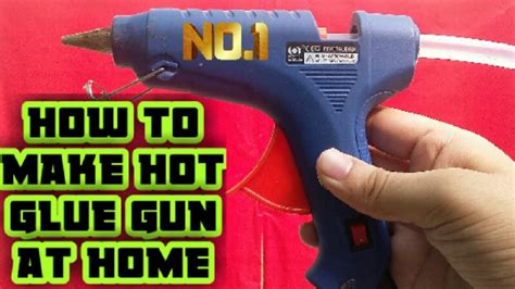 How To Make Hot Glue Gun At Home Very Easy 1k Special Video Youtube