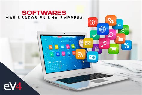 Software Los Más Usados En Una Empresa Blog Ev4