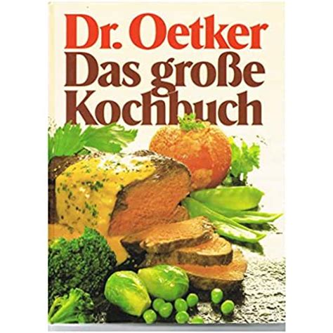 Suchergebnis Auf Amazon De F R Das Gro E Dr Oetker Kochbuch B Cher
