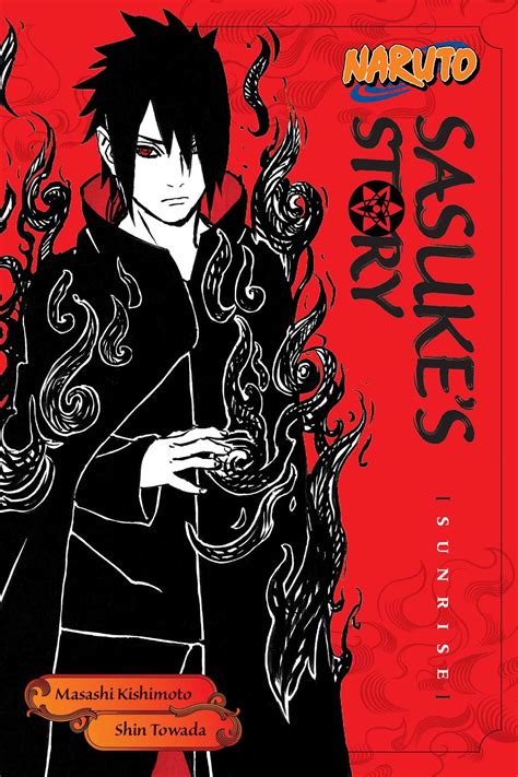 Naruto Sasukes Story Sunrise Book By Shin Towada Masashi