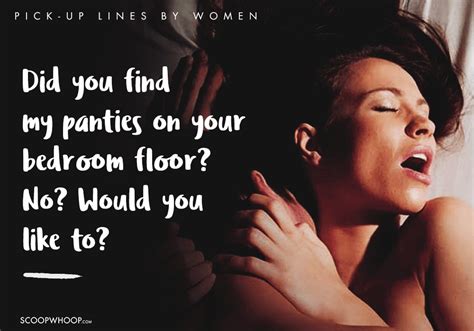 15 Of The Internet’s Cheesiest And Raunchiest Pick Up Lines By Women