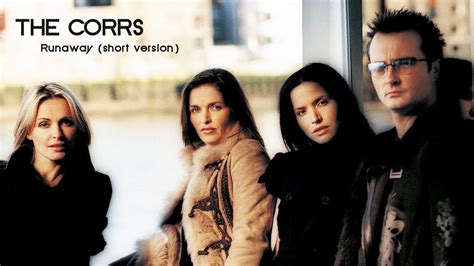 The Corrs Runaway Short Version Youtube