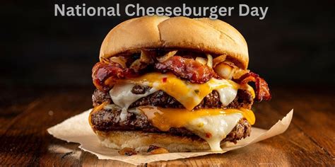 National Cheeseburger Day 2022 Quotes Messages Activities