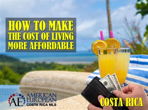 How To Make The Cost Of Living In Costa Rica More Affordable