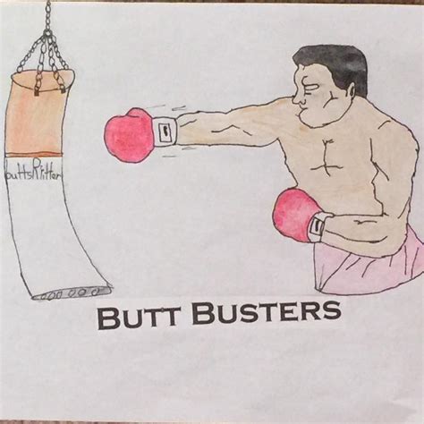 butt busters