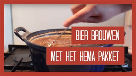 Bier Brouwen Met Het Hema Bierbrouwpakket Youtube