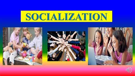 Socialization Meaning Definition Types Theories Importance