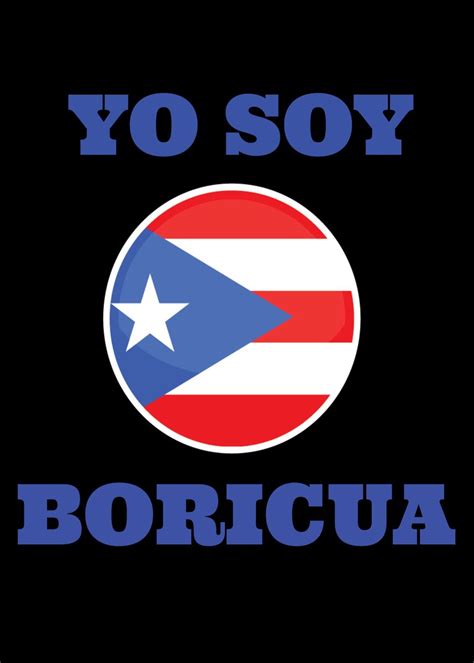 Yo Soy Boricua Puerto Rico Poster By Tim Hinz Displate
