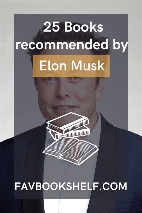 The 25 Best Books Recommended By Elon Musk Favbookshelf Favbookshelf