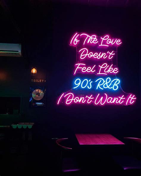 if the love doesn t feel like s randb i don t want it neon sign y661 cool neon signs custom neon