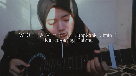 Trinity and dalena — bts army: WHO - LAUV ft BTS cover by Rahma - YouTube