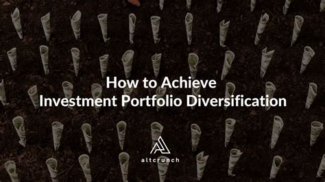 How To Achieve Investment Portfolio Diversification Altcrunch