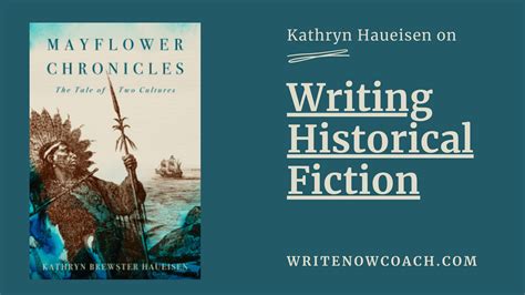 Writerswork Writing Historical Fiction Write Now Coach Blog