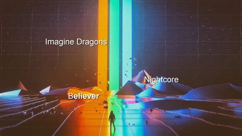 Imagine Dragons Believer Audio Nightcore Youtube