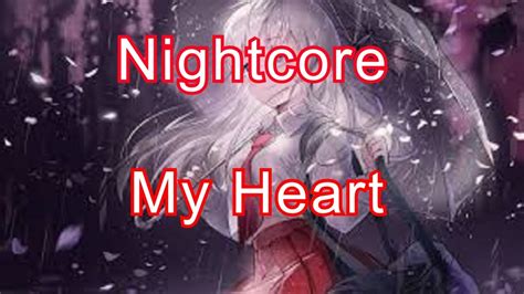 Nightcore My Heart Youtube