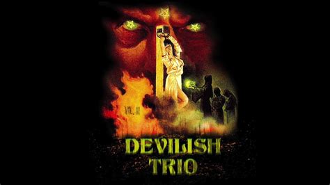 Devilish Trio Take A Look Around Youtube