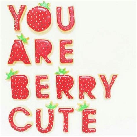 You Are Berry Cute 🍓 Food Typography Strawberry Cookies Berries