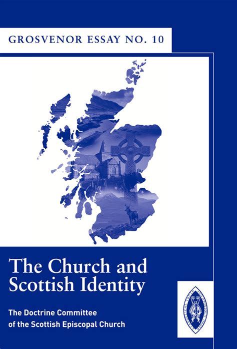 The Church And Scottish Identity Grosvenor Essay No 10 The