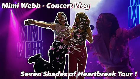 Mimi Webb Seven Shades Of Heartbreak Tour London Show Youtube