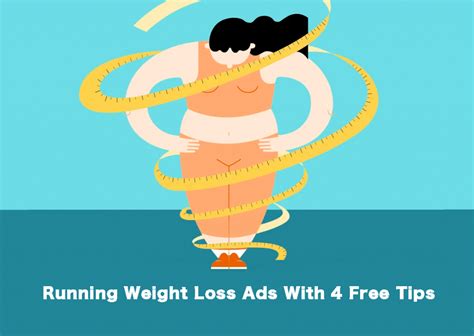 Running Weight Loss Ads With 4 Free Tips