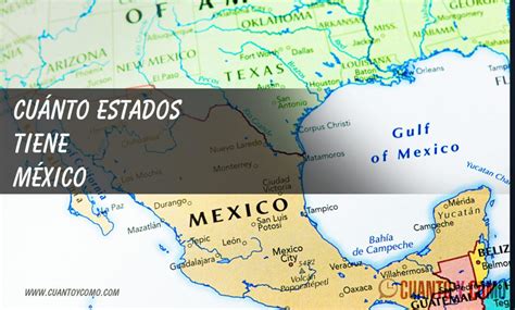 ¿cuántos Estados Tiene México ️ Descubre La Respuesta Aquí