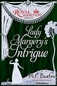 Lady Margery's Intrigue by M.C. Beaton - Book - Read Online