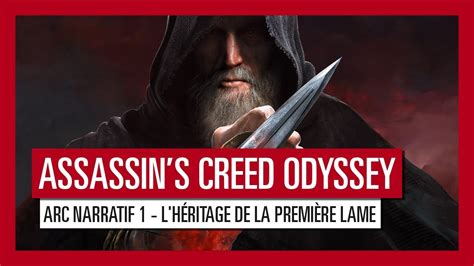 Assassin S Creed Odyssey L H Ritage De La Premi Re Lame Pisode Est
