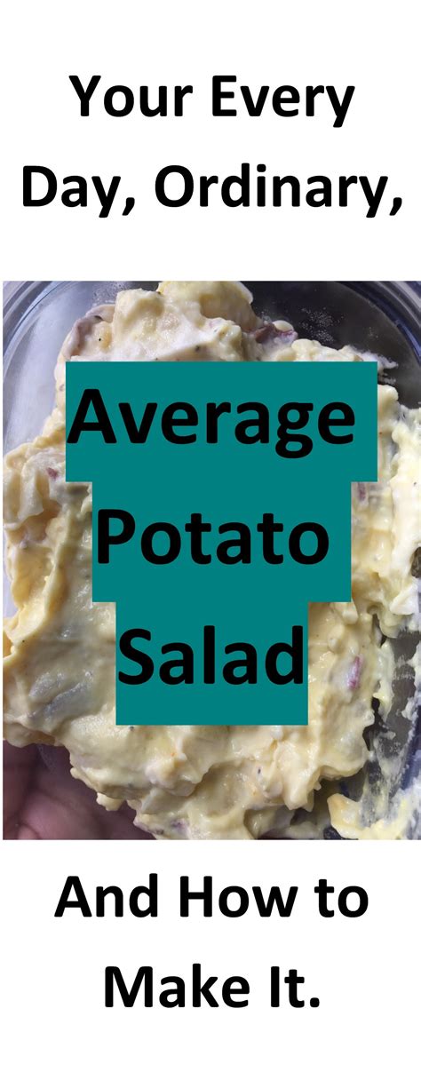 Your Average Potato Salad Jct Rustic Homestead