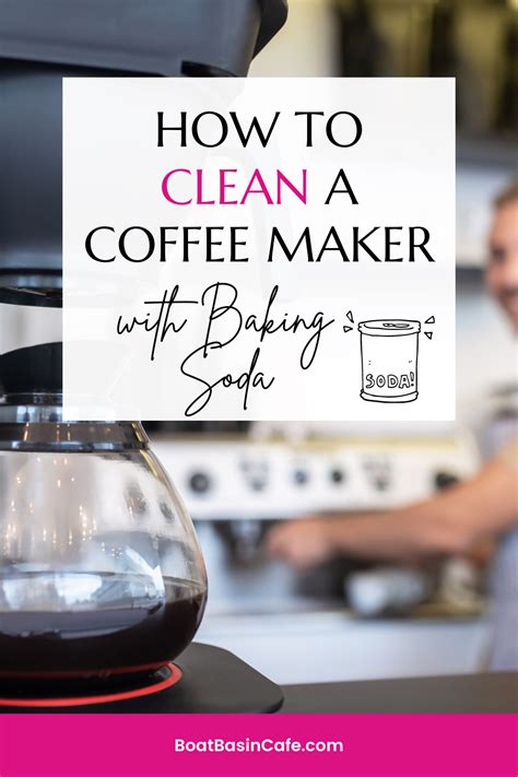 How To Clean A Coffee Maker With Baking Soda The All Natural Way