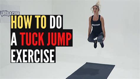Tuck Jump Exercise How To Tutorial By Urbacise Youtube