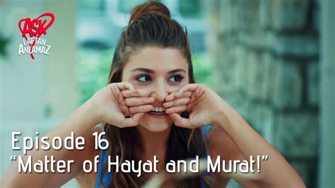 Matter Of Hayat And Murat Pyaar Lafzon Mein Kahan Episode 16 Youtube