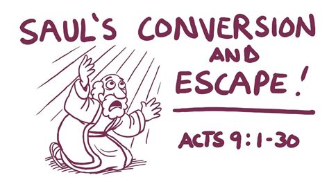 Sauls Conversion And Escape Bible Animation Acts 91 30 Acts 91