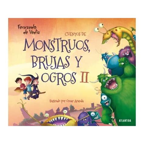 Cuentos De Monstruos Brujas Y Ogros 2 Sbs Librerias
