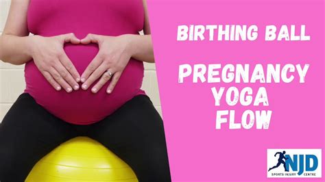 Pregnancy Yoga Birthing Ball Youtube