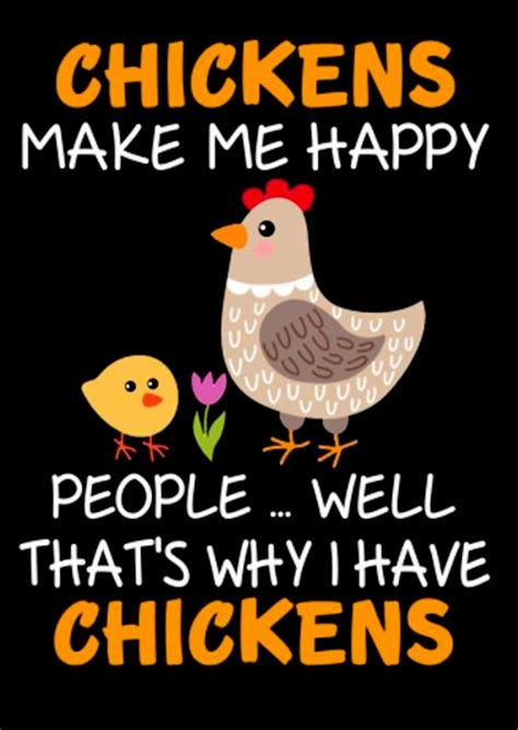 Chickens Make Me Happy Good Morning Sunshine Quotes Chicken Coloring