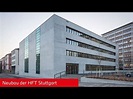 Neubau der HFT Stuttgart: Bau 8 - YouTube