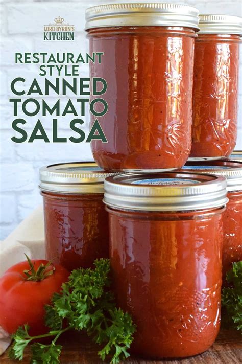 Restaurant Style Canned Tomato Salsa Lord Byrons Kitchen
