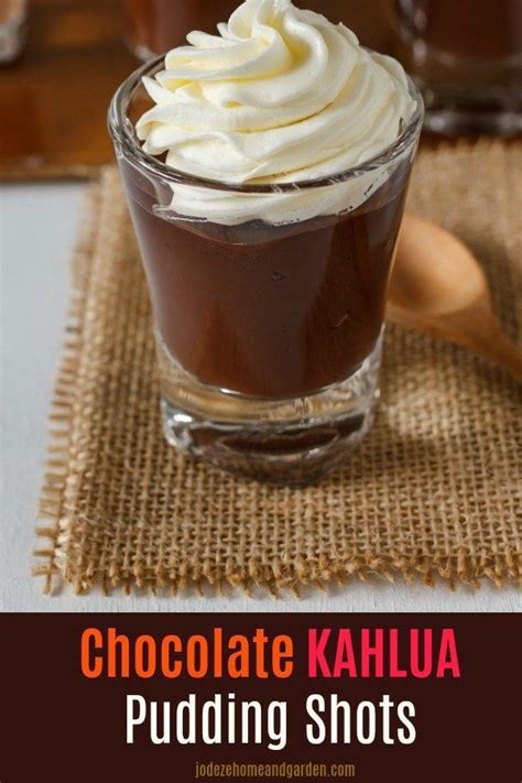 Adding a dash of kahlúa to my hot chocolate not only tastes good, but it reminds me how much my taste for. Chocolate Kahlua Pudding Shots | Jodeze Home and Garden ...