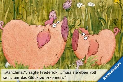 Freundschaft piggeldy und frederick sprüche / how should i believe what you say when i see what you are. Piggeldy und Frederick - Was ist Glück? | iPhone/iPad ...