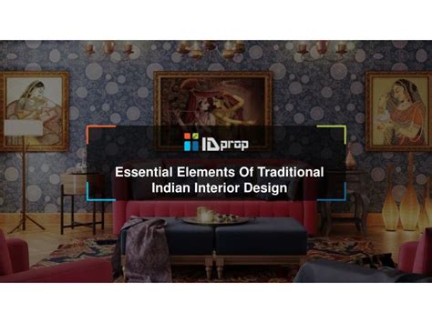 Ppt Essential Elements Of Traditional Indian Interior Design