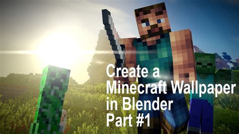 Create A Minecraft Wallpaper In Blender Part 1 Youtube
