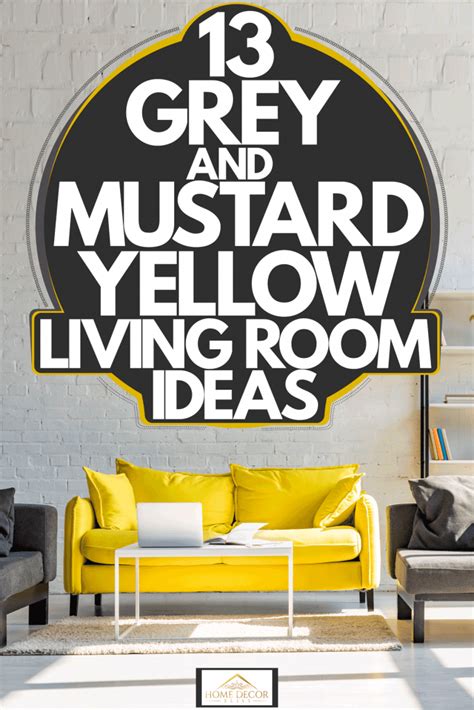 13 Grey And Mustard Yellow Living Room Ideas